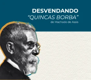 PDF: Desvendando Quincas Borba – Guia com questões comentadas (Edição averbada)